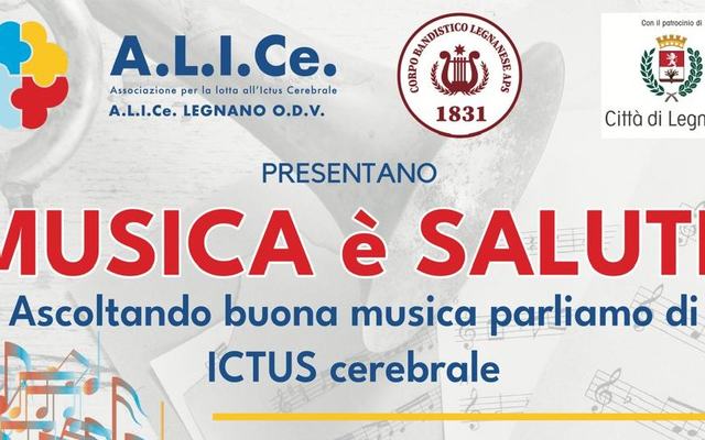 MUSICA è SALUTE Ascoltando buona musica parliamo di ICTUS cerebrale